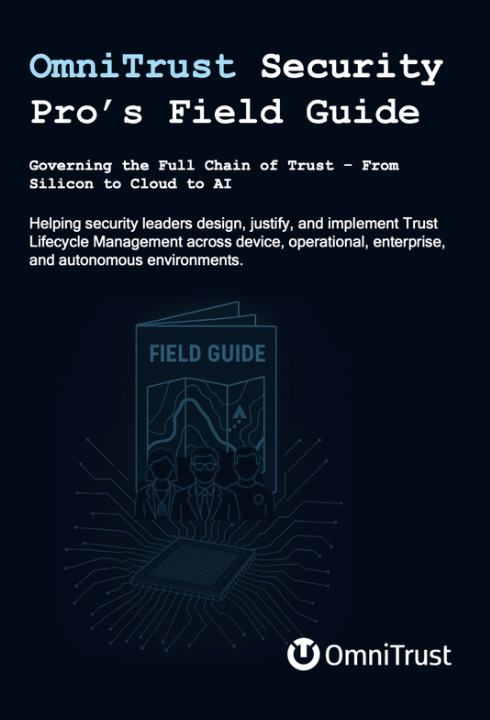The OmniTrust Security Pro’s Field Guide